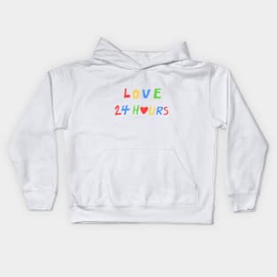 love 24 hours Kids Hoodie